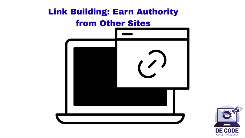 Link Building: Earn Authority from Other Sites