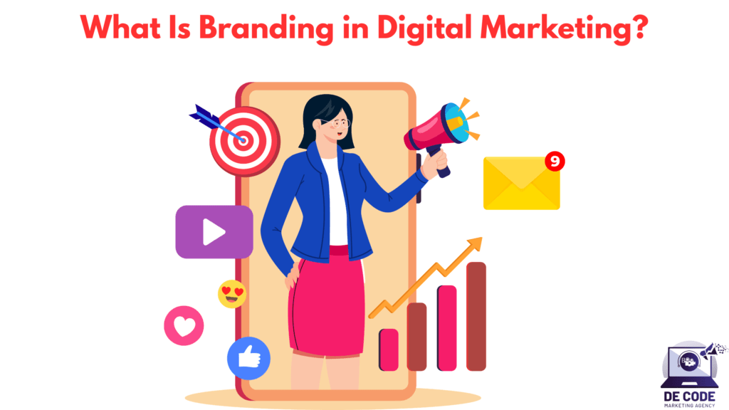 What Is Branding in Digital Marketing?