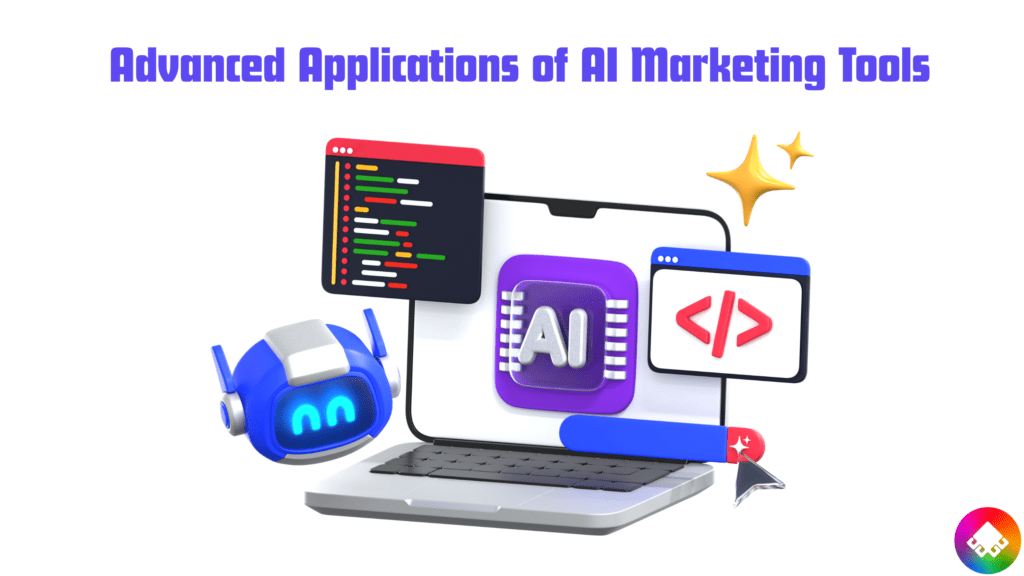 Advanced Applications of AI Marketing Tools