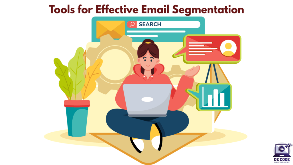 Tools for Effective Email Segmentation